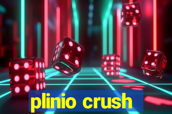 plinio crush