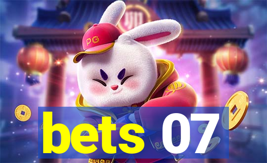 bets 07