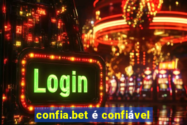 confia.bet é confiável