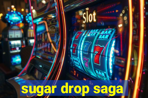 sugar drop saga