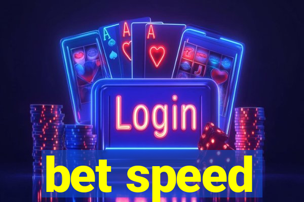 bet speed