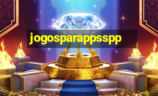 jogosparappsspp