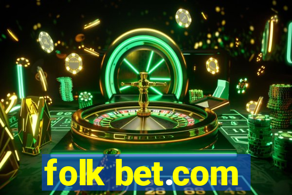 folk bet.com