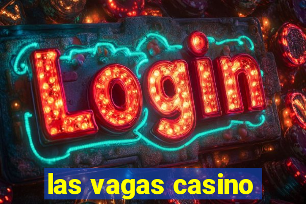 las vagas casino