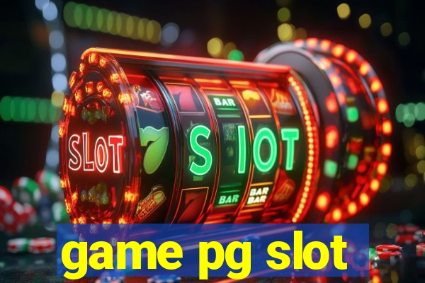 game pg slot