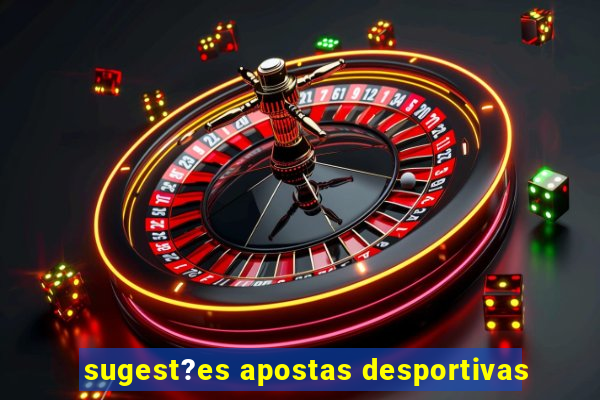 sugest?es apostas desportivas