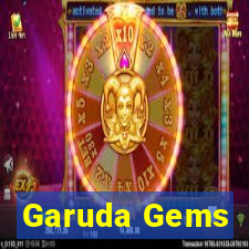 Garuda Gems