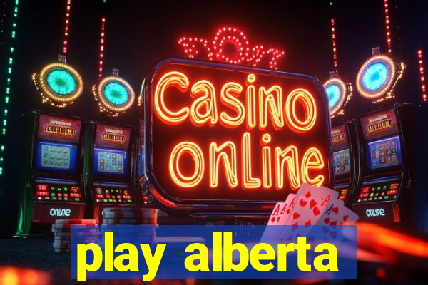 play alberta