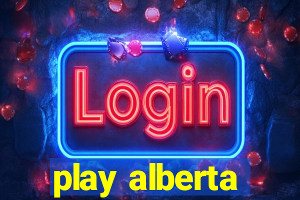 play alberta