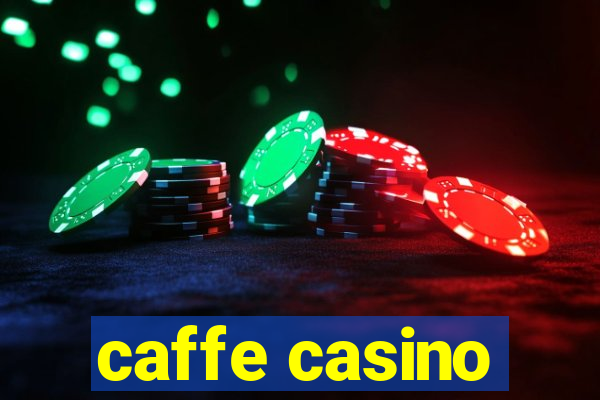 caffe casino