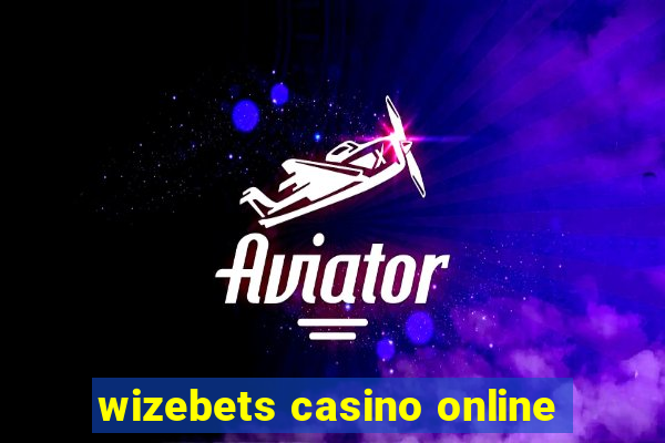 wizebets casino online