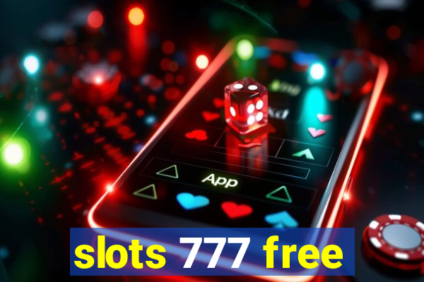 slots 777 free