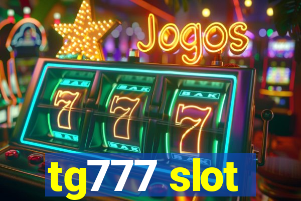 tg777 slot