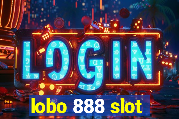 lobo 888 slot