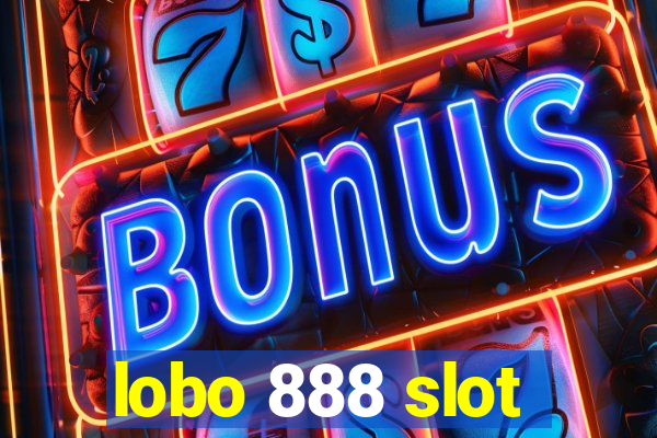 lobo 888 slot