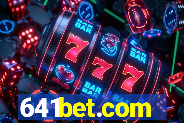 641bet.com