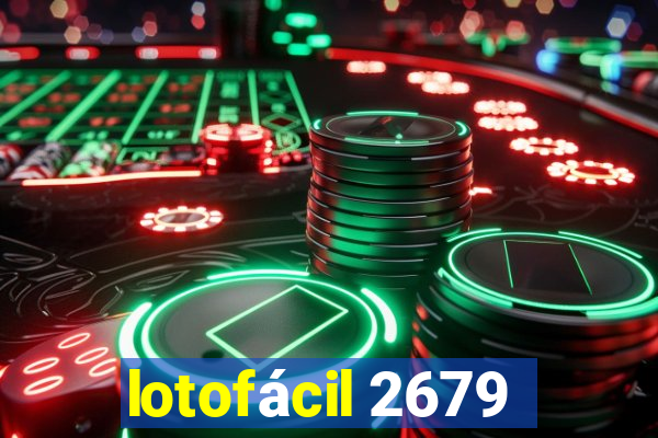 lotofácil 2679