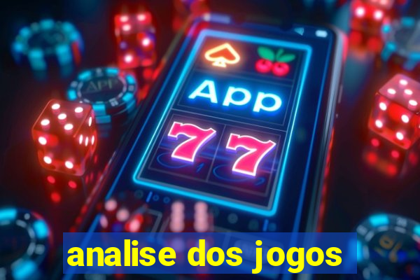 analise dos jogos