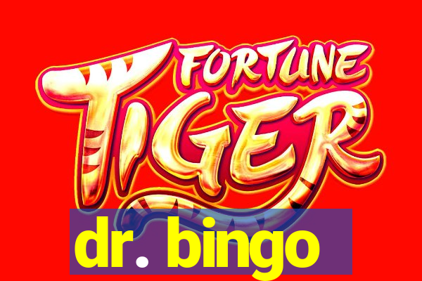 dr. bingo