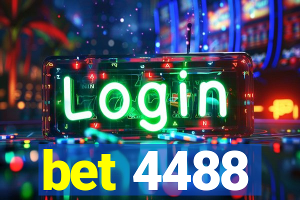 bet 4488