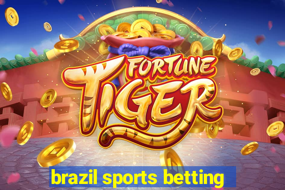 brazil sports betting