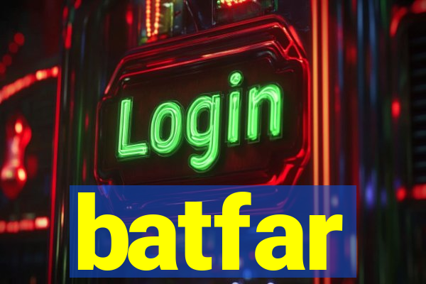 batfar