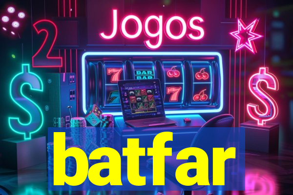 batfar