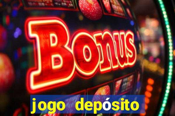 jogo depósito mínimo 1 real