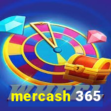 mercash 365