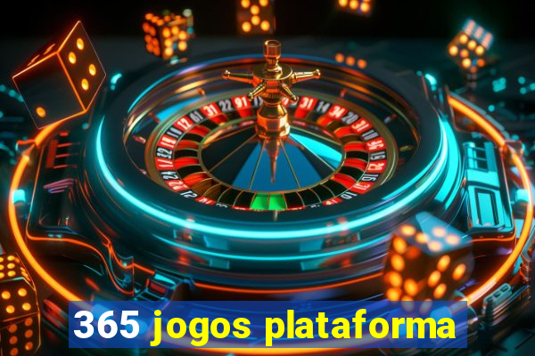 365 jogos plataforma