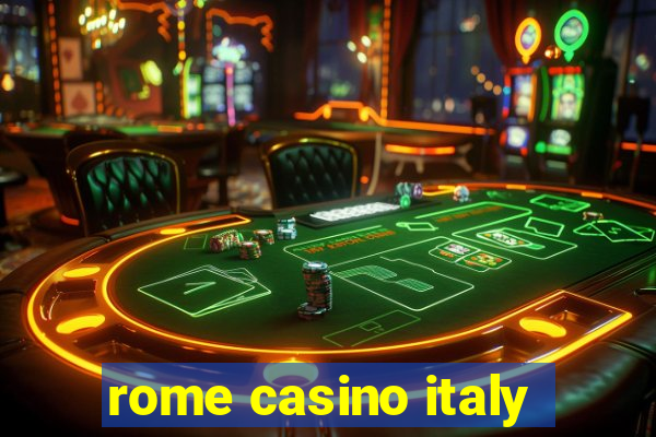 rome casino italy