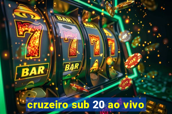 cruzeiro sub 20 ao vivo