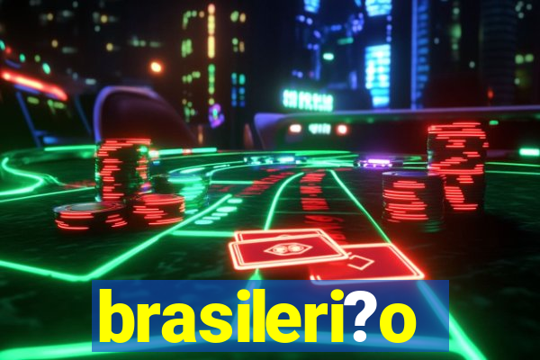 brasileri?o