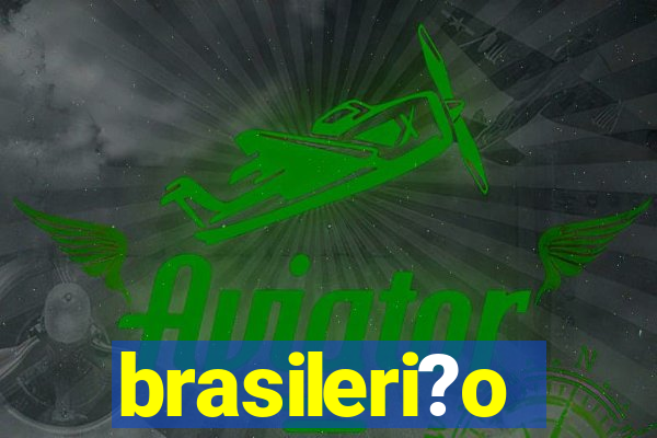 brasileri?o