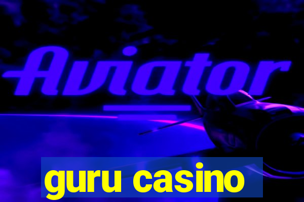 guru casino