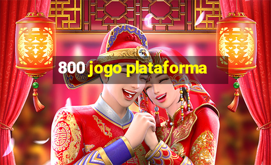 800 jogo plataforma