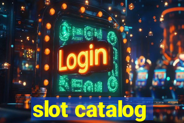 slot catalog