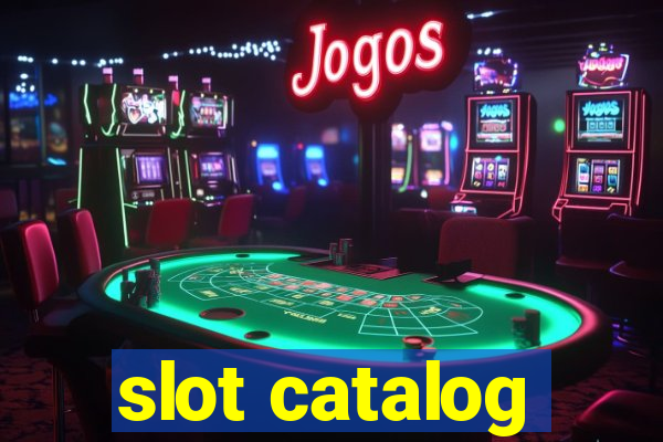 slot catalog