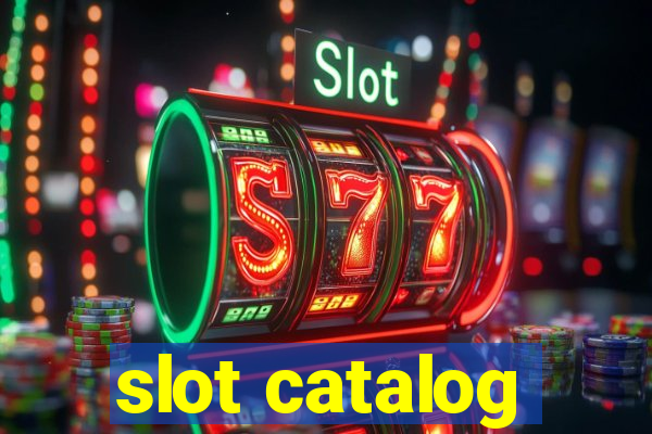 slot catalog