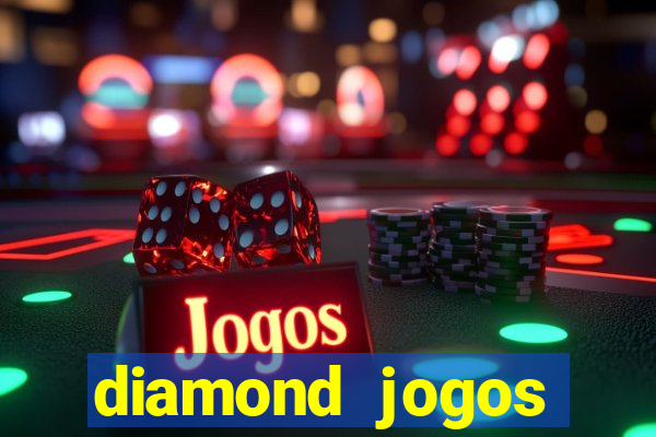 diamond jogos online grátis