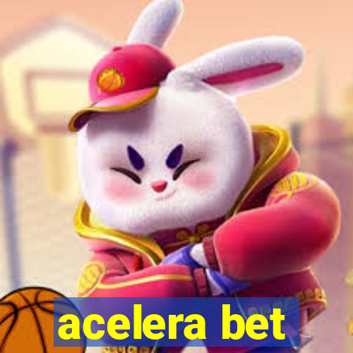 acelera bet