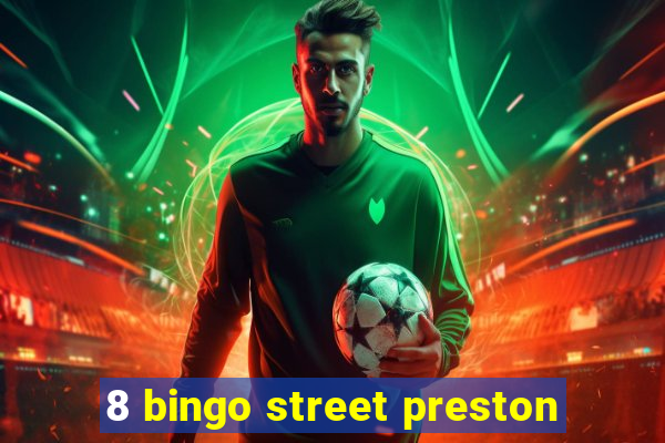 8 bingo street preston