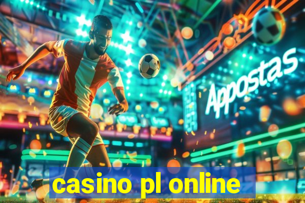 casino pl online