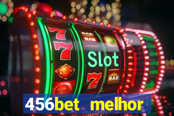 456bet melhor horário para jogar