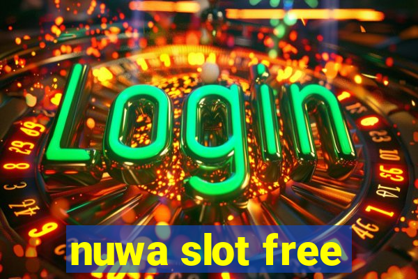 nuwa slot free