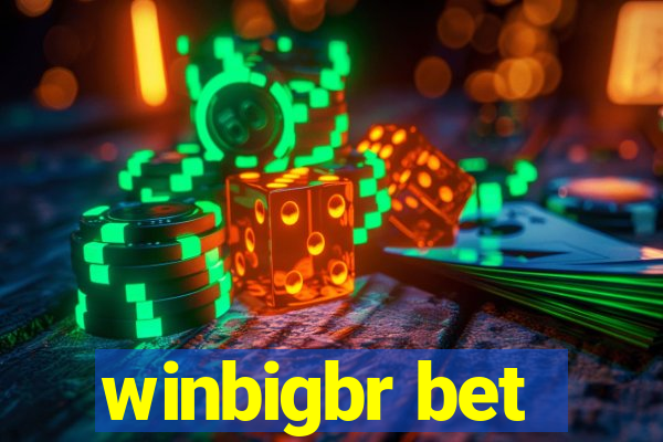 winbigbr bet