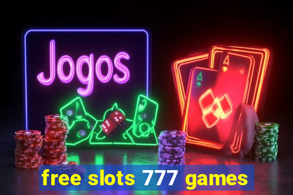 free slots 777 games