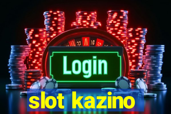 slot kazino