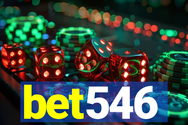 bet546