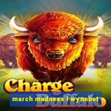 march madness l wynnbet